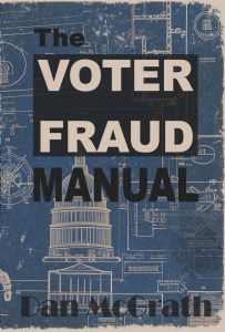The Voter Fraud Manual - New Cover